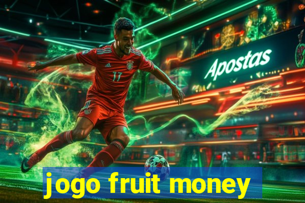 jogo fruit money